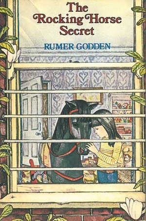 The Rocking Horse Secret by Rumer Godden, Juliet Stanwell-Smith