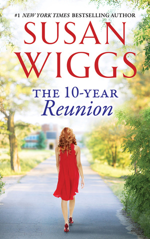The 10-Year Reunion by Susan Wiggs