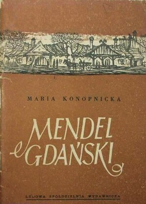 Mendel Gdański by Maria Konopnicka