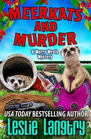 Meerkats and Murder by Leslie Langtry