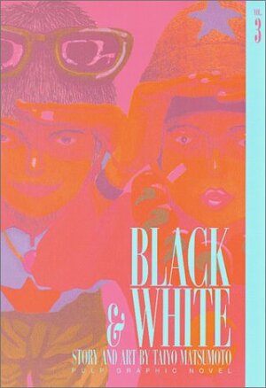 Black and White, Vol. 3 by Taiyo Matsumoto