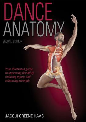 Dance Anatomy by Jacqui Haas