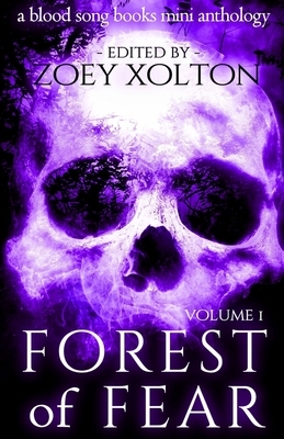 Forest of Fear: A Mini Anthology of Halloween Horror Microfiction by Terry Miller, Cindar Harrell, Stacey Jaine McIntosh