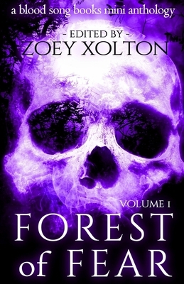 Forest of Fear: A Mini Anthology of Halloween Horror Microfiction by Terry Miller, Stacey Jaine McIntosh, Cindar Harrell