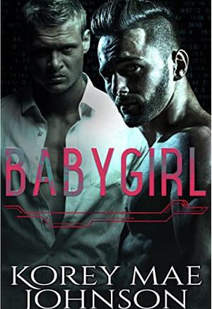 Babygirl by Korey Mae Johnson, Korey Mae Johnson