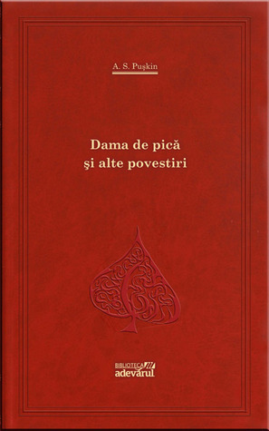 Dama de pică și alte povestiri by Alexander Pushkin