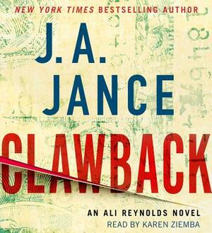 Clawback: An Ali Reynolds Novel by J.A. Jance