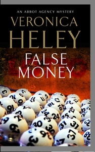 False Money by Veronica Heley