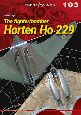 The Fighter/Bomber Horten Ho 229 by Marek Ry&#347;