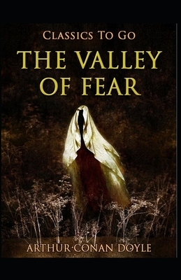 The Valley of Fear (Annotated) by Arthur Conan Doyle