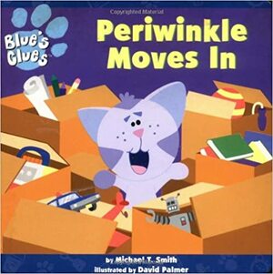 Periwinkle Moves in by Michael T. Smith