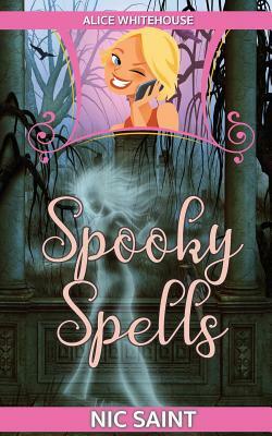 Spooky Spells by Nic Saint