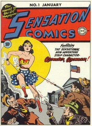 Sensation Comics #1 by Bill Finger, Gardner F. Fox, Sheldon Moldoff, Charles Reizenstein, George S. Hurst Jr., William Moulton Marston