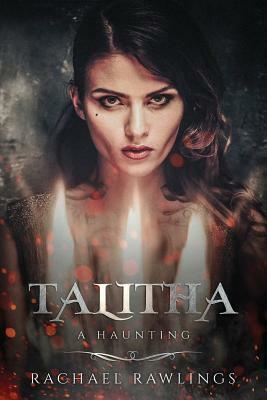 Talitha: A Haunting by Rachael Rawlings