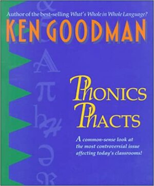 Phonics Phacts by Kenneth S. Goodman