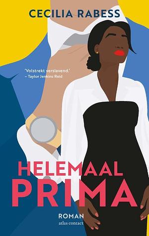 Helemaal prima by Cecilia Rabess