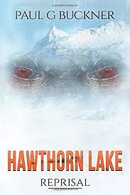 Hawthorn Lake: Reprisal by Paul G. Buckner