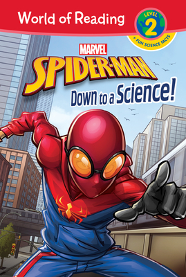 Spider-Man: Down to a Science! by Alexandra West