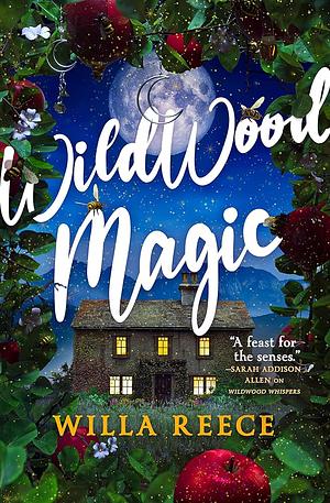 Wildwood Magic by Willa Reece