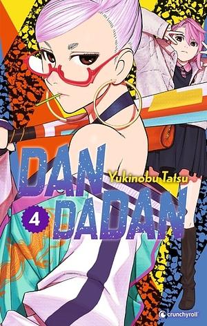 DanDaDan T04 by Yukinobu Tatsu