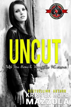 Uncut by Kristen Hope Mazzola