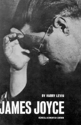 James Joyce: A Critical Introduction (New Directions Paperbook) by Harry Levin