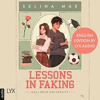 Lessons In Faking by Selina Mae