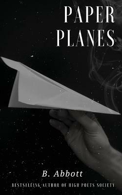 Paper Planes by B. Abbott