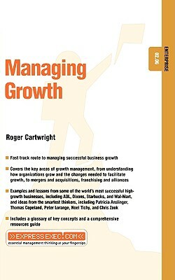 Managing Growth: Enterprise 02.06 by Roger Cartwright