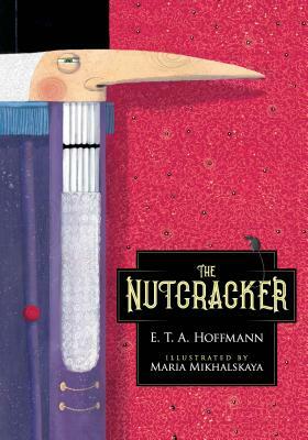 The Nutcracker by E.T.A. Hoffmann