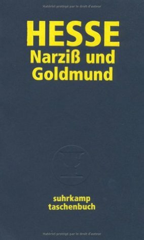 Narziß und Goldmund by Hermann Hesse