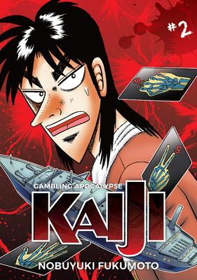 Gambling Apocalypse: Kaiji, Volume 2 by Nobuyuki Fukumoto