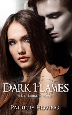 Dark Flames by Patricia Hoving