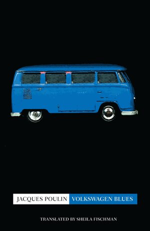 Volkswagen Blues by Jacques Poulin