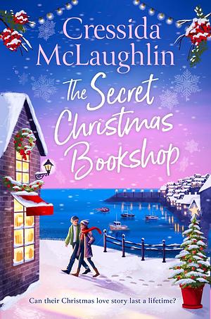 The Secret Christmas Bookshop by Cressida McLaughlin