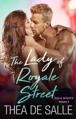 The Lady of Royale Street by Thea de Salle