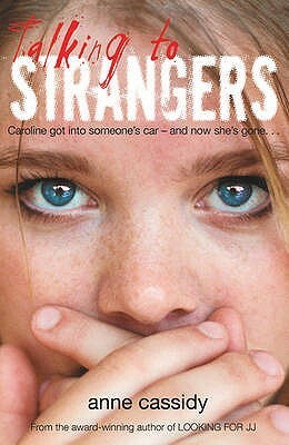 Talking to Strangers by Anne Cassidy