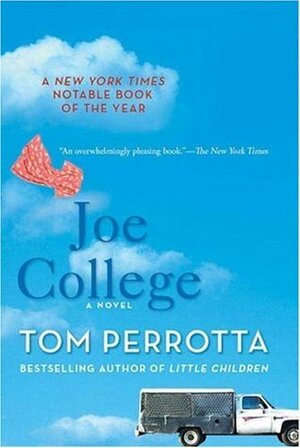Joe College by Tom Perrotta
