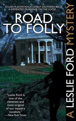 Road to Folly by Leslie Ford