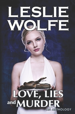 Love, Lies and Murder by Leslie Wolfe