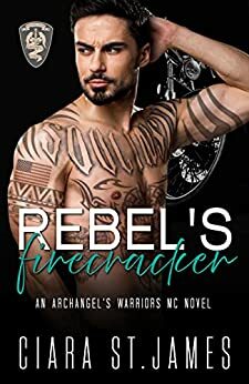 Rebel's Firecracker by Ciara St. James