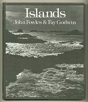 Islands by Fay Godwin, John Fowles