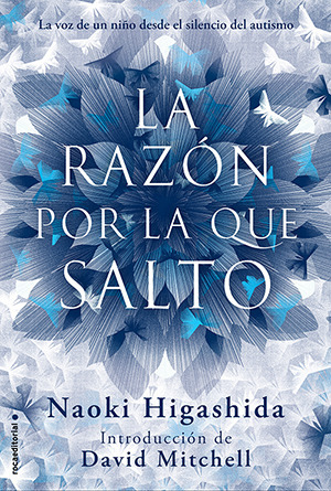 La razón por la que salto by Naoki Higashida