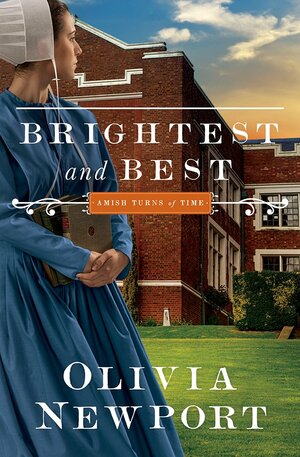 Brightest and Best by Olivia Newport