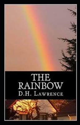 The Rainbow Illustrated by D.H. Lawrence