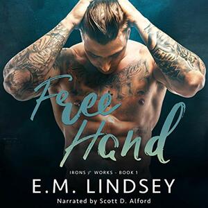 Free Hand by E.M. Lindsey