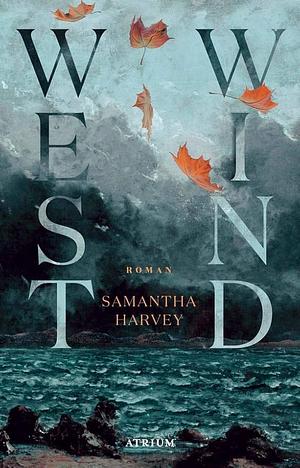 Westwind by Samantha Harvey