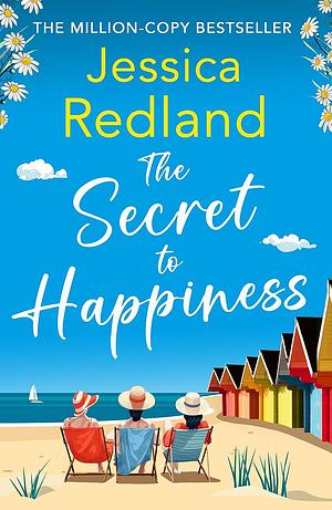 The Secret To Happiness by Jessica Redland