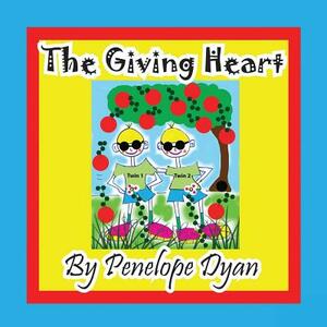 The Giving Heart by Penelope Dyan