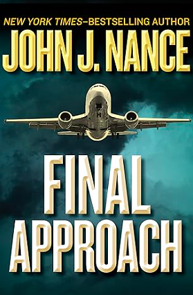 Final Approach by John J. Nance